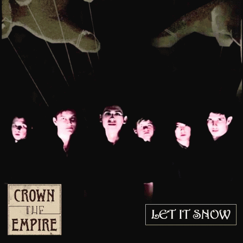 Crown The Empire : Let it Snow
